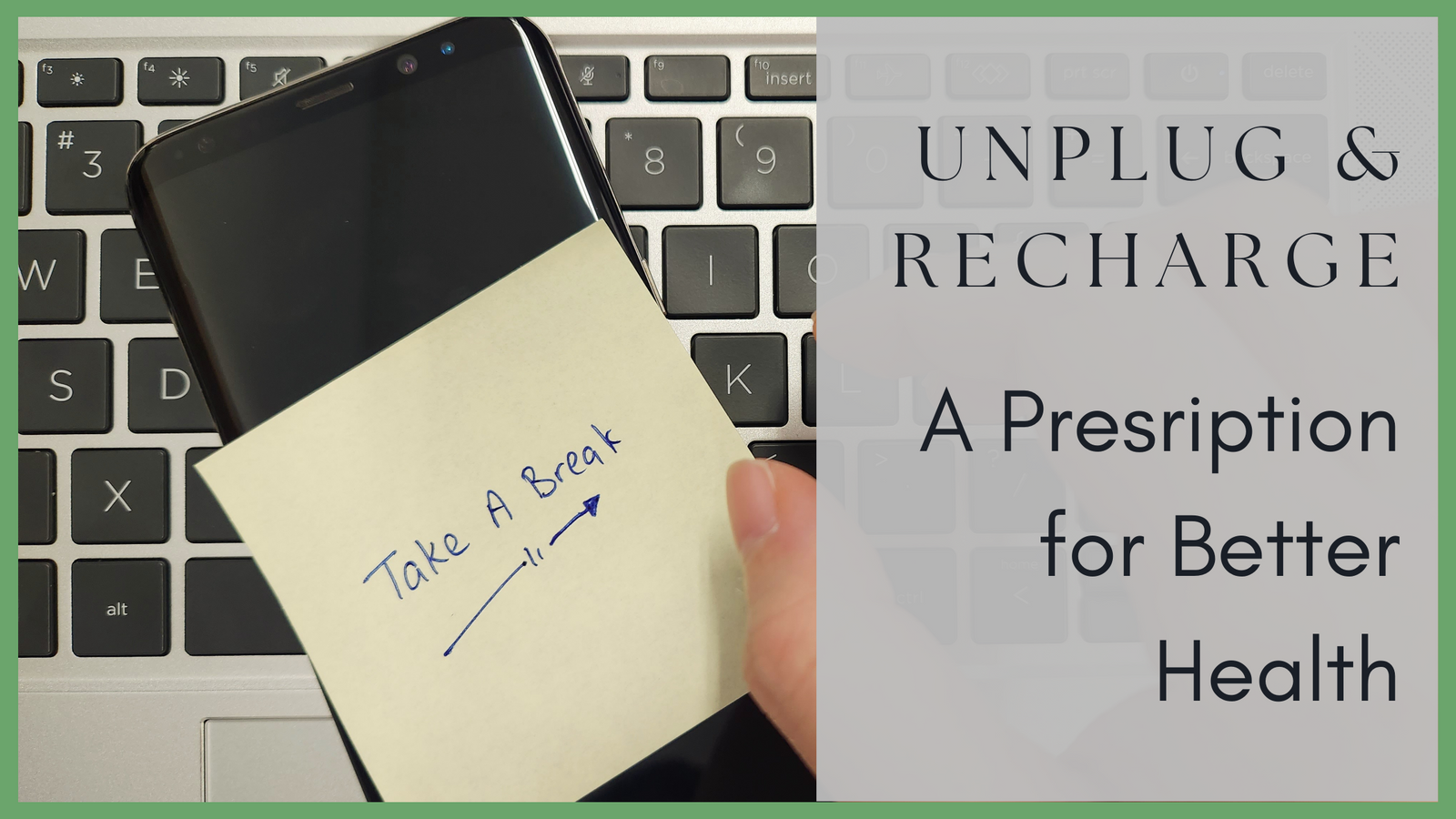 Unplug and Recharge through Digital Detox.