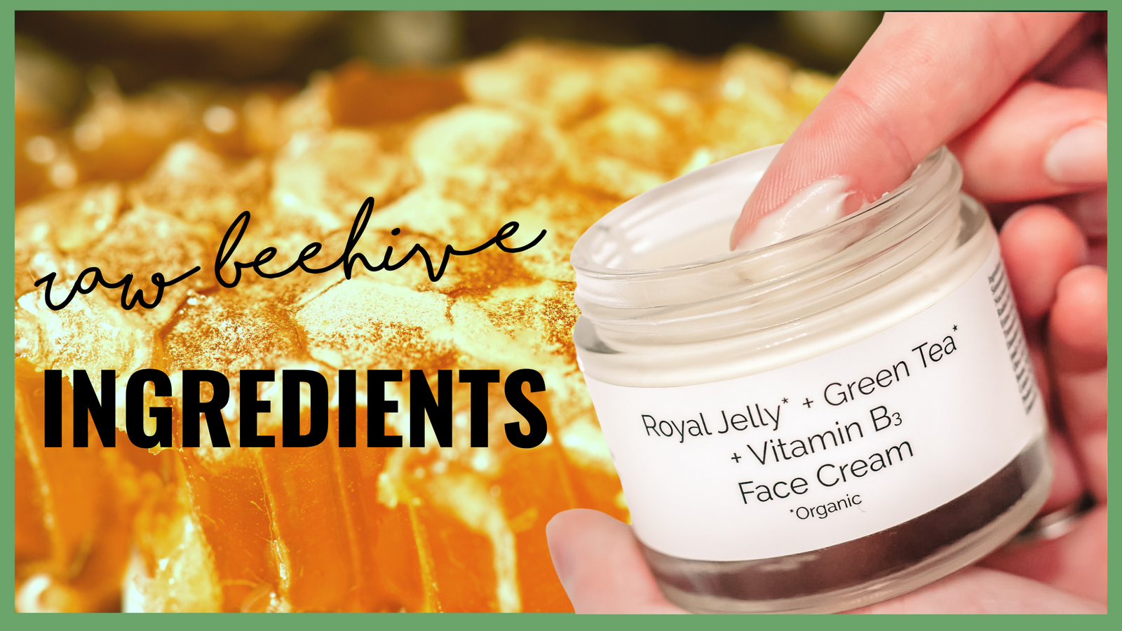 Raw Beehive Ingredients