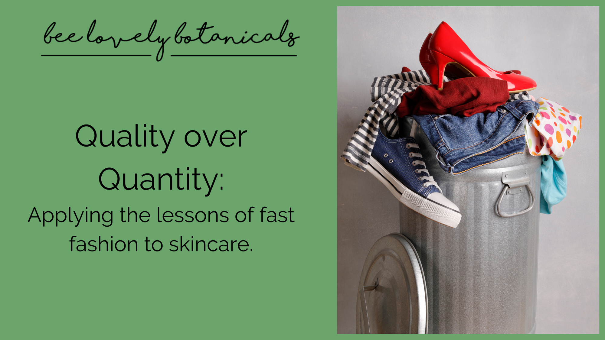 Quality Over Quantity: Applying the Lessons of Fast Fashion to Skincare